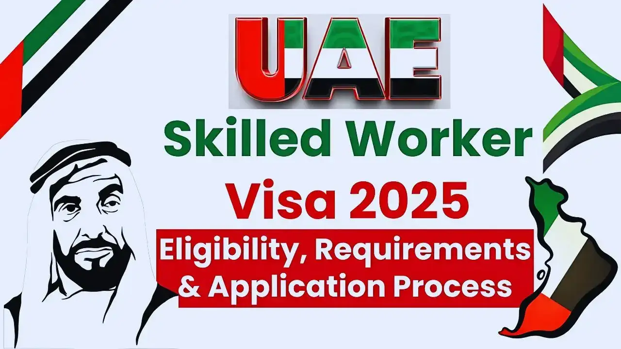 UAE Skilled Worker Visa 2025 1